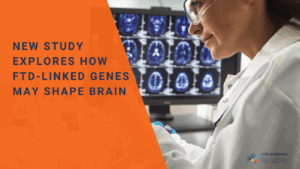 New Study Explores How FTD-Linked Genes May Shape Brain