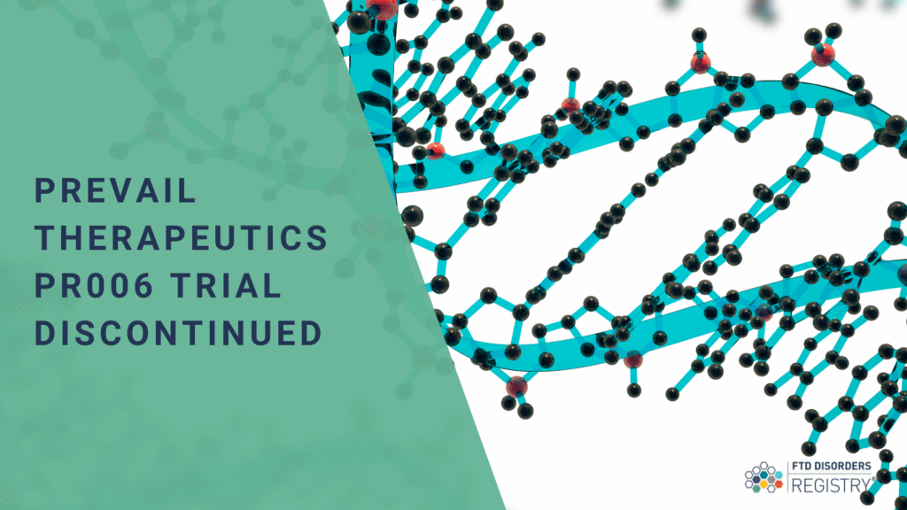 Prevail-Therapeutics-PR006-Trial-Discontinued