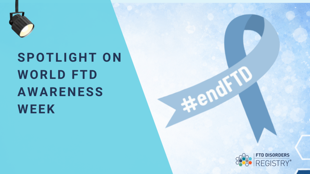 World FTD Awareness Week Blog